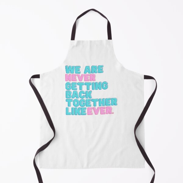 Item preview, We Are Never Getting Back Together Like Ever designed and sold by kestey.