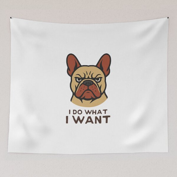Item preview, Grumpy French Bulldog I Do What I Want designed and sold by Dmo3HarkoArt.