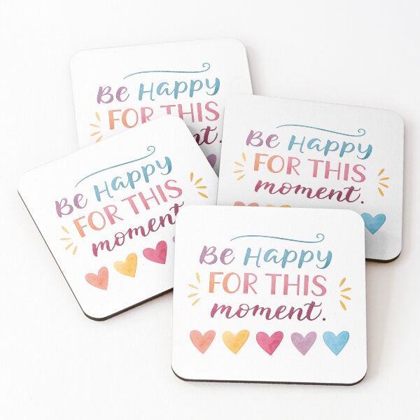 Item preview, Be happy for this moment designed and sold by nimmitrends.