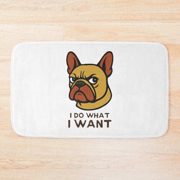 Item preview, Grumpy French Bulldog I Do What I Want Attitude designed and sold by Dmo3HarkoArt.