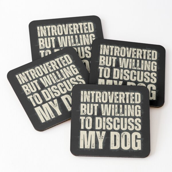 Item preview, Introverted But Willing To Discuss My Dog T-Shirt designed and sold by Dmo3HarkoArt.