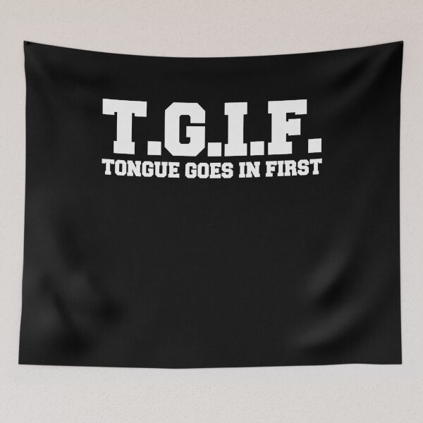 Item preview, TGIF Tongue Goes In First designed and sold by LOUP-SOLI.