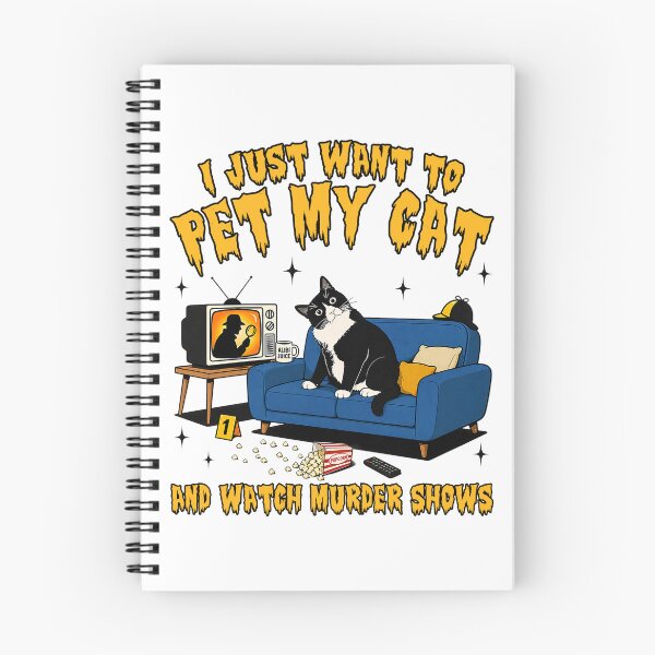 Item preview, I Just Want to Pet My Cat and Watch Murder Shows designed and sold by Patchina.