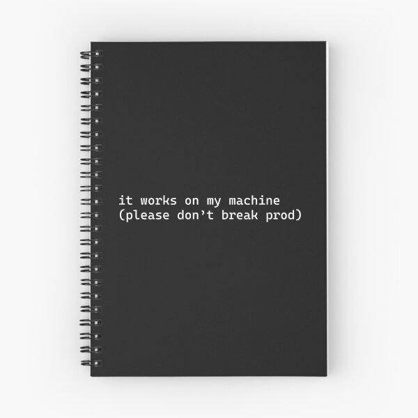 Item preview, It Works on My Machine Please Don't Break Prod designed and sold by Code  Monkeys.