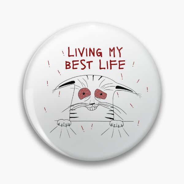Item preview, Living My Best Life - Funny Stressed Cat  designed and sold by Ajova-.