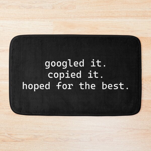 Item preview, Googled It Copied It Hoped for the Best designed and sold by Code  Monkeys.