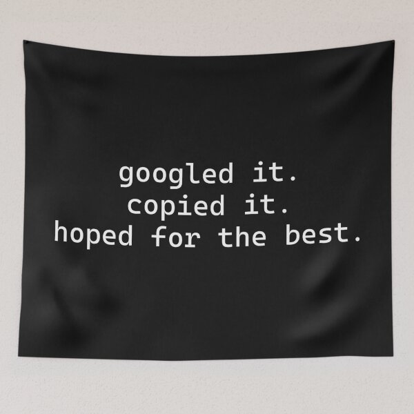 Item preview, Googled It Copied It Hoped for the Best designed and sold by Code  Monkeys.