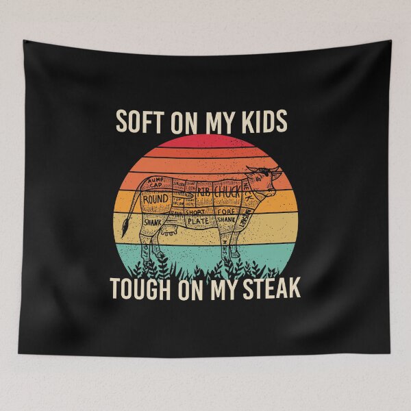Item preview,  Soft on My Kids. Tough on My Steak | Dad BBQ  designed and sold by Creations by lyne.