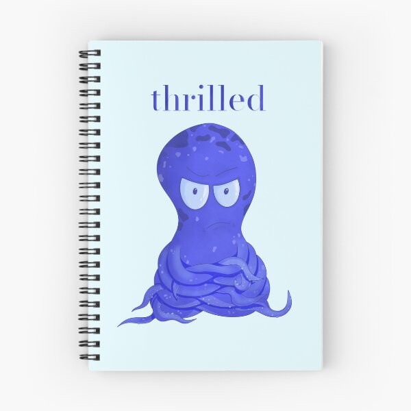Item preview, Thrilled - Grumpy Sarcastic Octopus designed and sold by Ajova-.