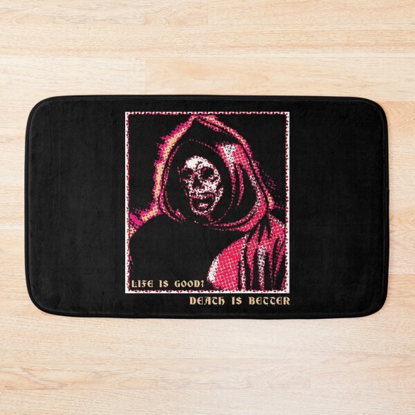 Item preview, Life Is Good? Death Is Better  designed and sold by R-A Designs.