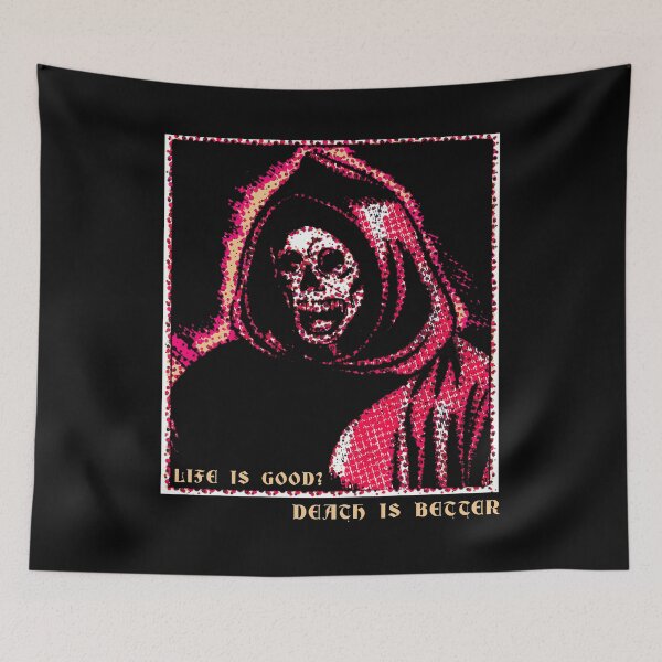 Item preview, Life Is Good? Death Is Better  designed and sold by R-A Designs.