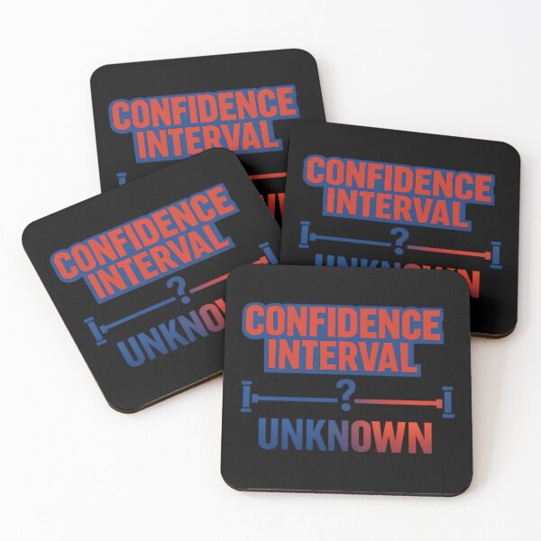 Item preview, Confidence Interval Unknown Statistics Humor designed and sold by TeeTimeTreasure.