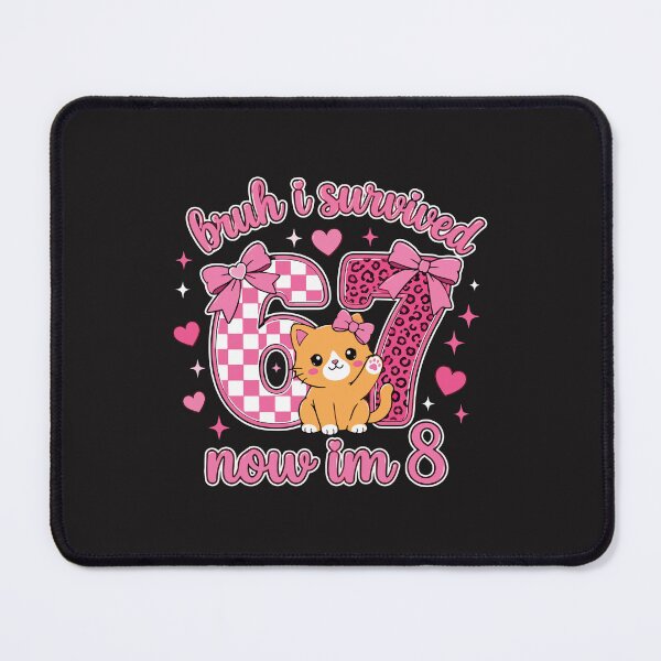 Item preview, Bruh I Survived 6 7 Now Im 8 Cute Cat Birthday Girl  designed and sold by kiralynstration.