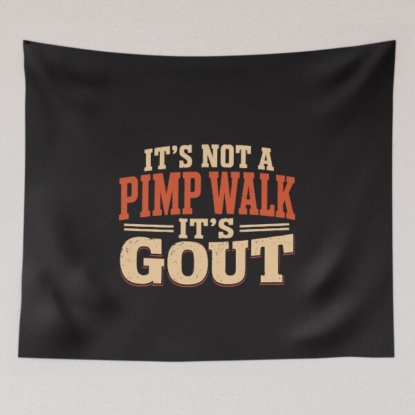 Item preview, Its Not A Pimp Walk Its Gout Funny Old Man Humor Retro designed and sold by kiralynstration.