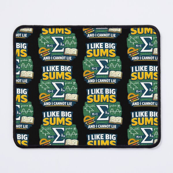 Item preview, I Like Big Sums And I Cannot Lie Math Humor designed and sold by TeeTimeTreasure.