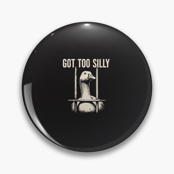 Item preview, Got Too Silly Goose Funny Meme Retro Animal Humor designed and sold by kiralynstration.