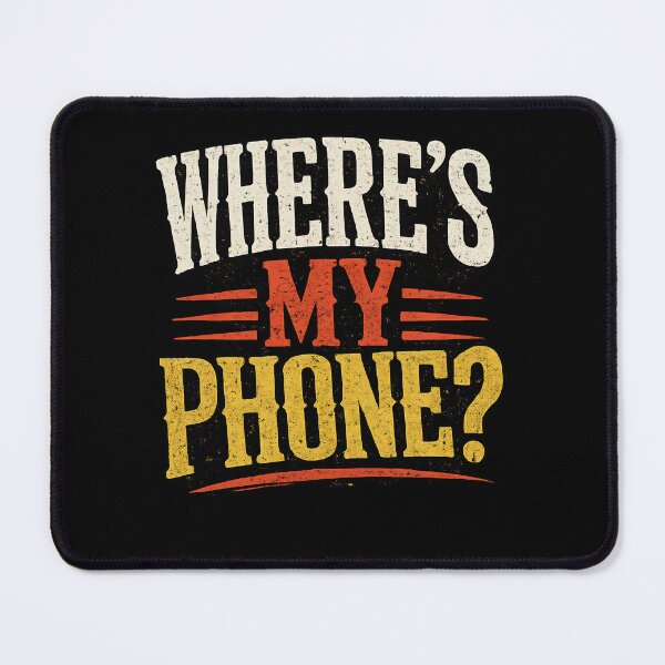Item preview, Where’s My Phone? Funny Retro Vintage Distressed Typography Design designed and sold by KittyPawMeow.
