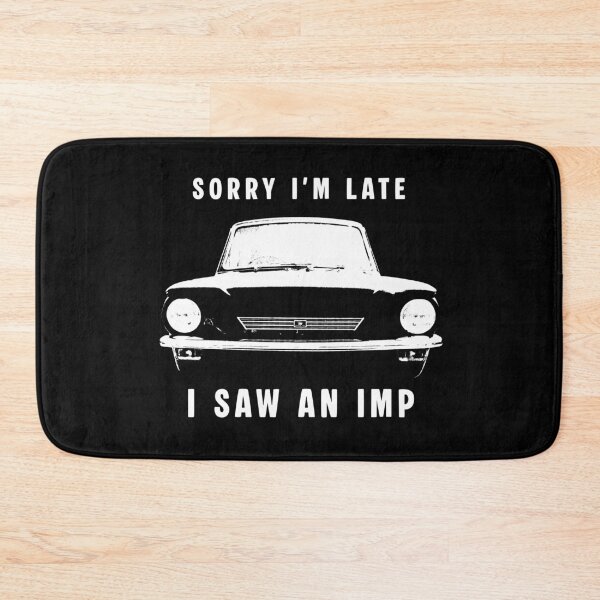 Item preview, Sorry I'm late, I saw an Imp British classic car (white) designed and sold by soitwouldseem.