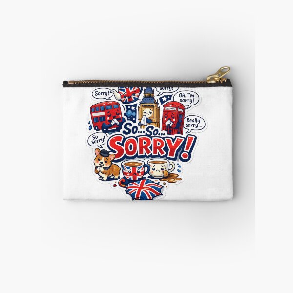 Item preview, So… So… Sorry! Funny British Apology Design – Classic UK Humour Artwork designed and sold by GarnerSupplyCo.