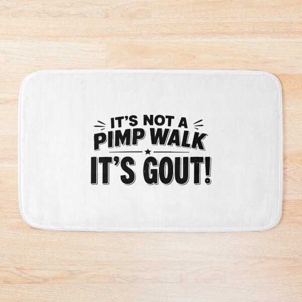 Item preview, Its Not A Pimp Walk Its Gout Funny Medical Humor Retro designed and sold by kiralynstration.