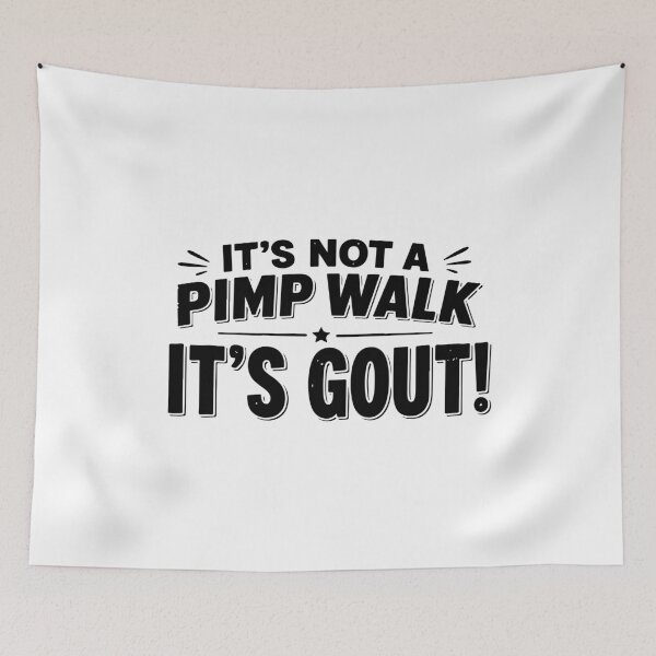 Item preview, Its Not A Pimp Walk Its Gout Funny Medical Humor Retro designed and sold by kiralynstration.