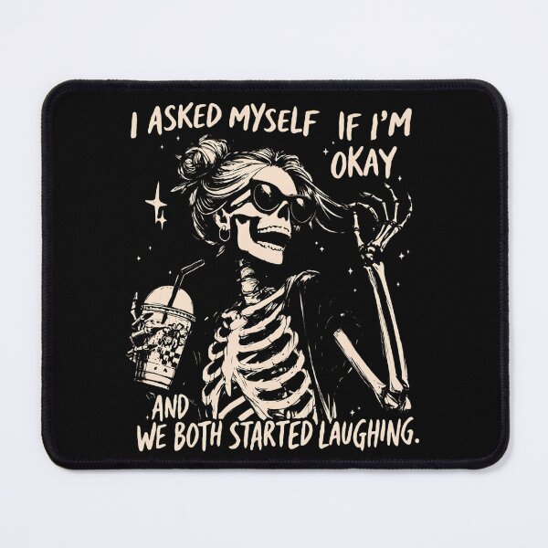 Item preview, Funny Skeleton I Asked Myself If I'm Okay Messy Bun Coffee Aesthetic designed and sold by haitrieuic96.