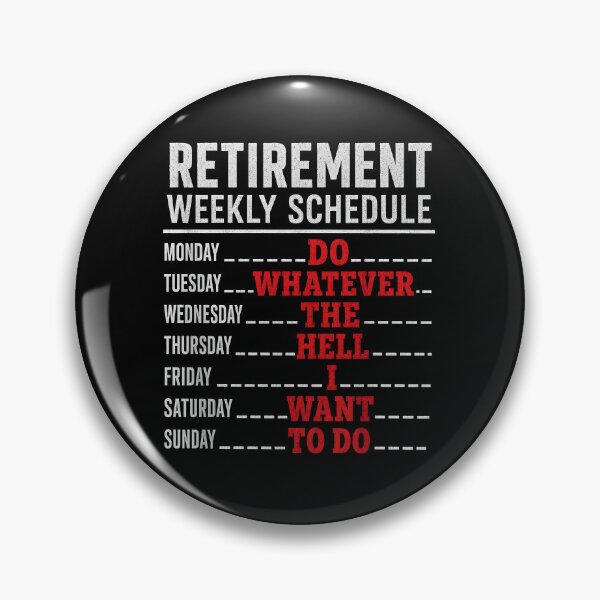 Item preview, Retirement weekly schedule designed and sold by zoes-ink.