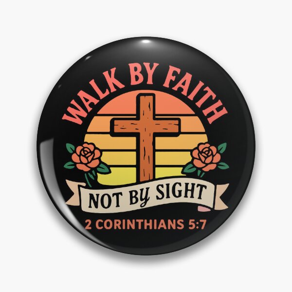 Item preview, 2 Corinthians 5:7 Walk By Faith Not By Sight designed and sold by plushism.