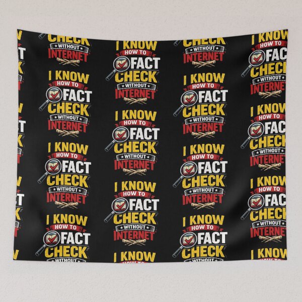 Item preview, I Know How To Fact Check Without Internet Funny Research Humor designed and sold by TeeTimeTreasure.