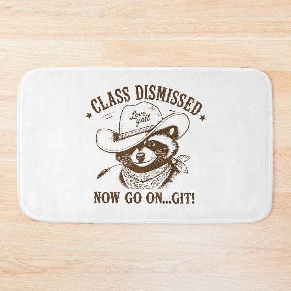 Item preview, Class Dismissed Now Go On Git Funny Raccoon Teacher designed and sold by kiralynstration.