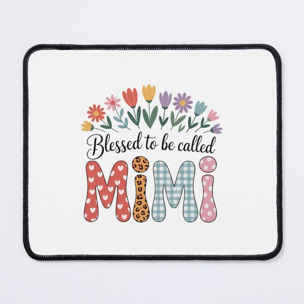 Item preview, Blessed to Be Called Mimi Floral Mother's Day designed and sold by TrinaEspinoza.