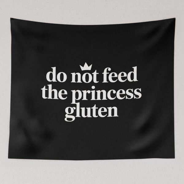 Item preview, Do Not Feed The Princess Gluten Minimalist Typography Design designed and sold by PROPera-design.