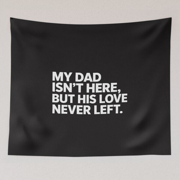 Item preview, My Dad Isnt Here But His Love Never Left Memorial Fathers Day designed and sold by kiralynstration.