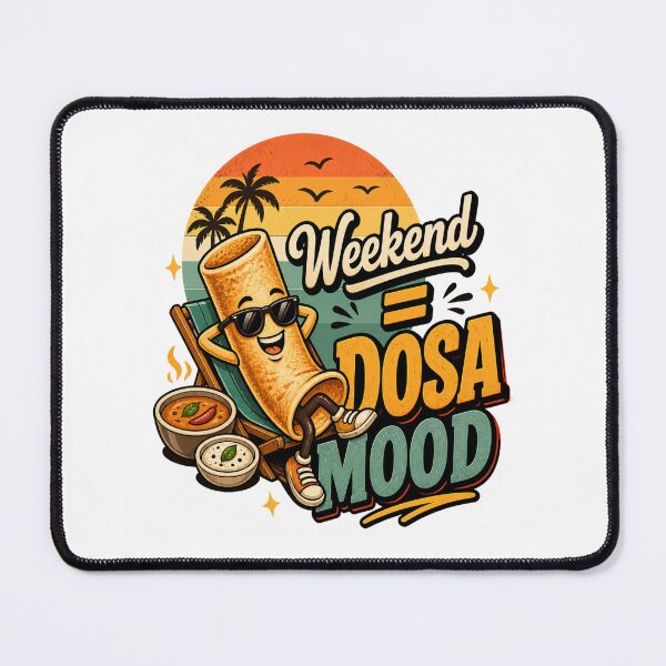 Item preview, Weekend = Dosa Mood – Cute Retro South Indian Food Lover Design designed and sold by Globalcitytees.