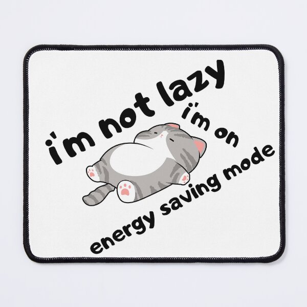 Item preview, Energy Saving Mode Cat designed and sold by kestey.