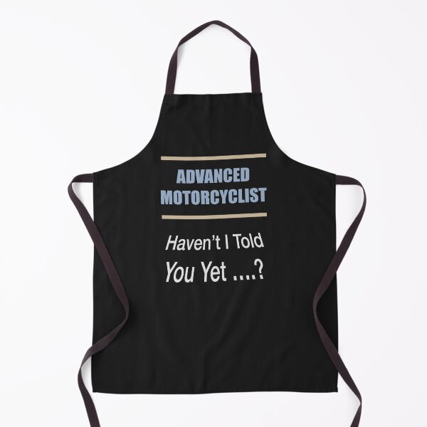 Item preview, Advanced Rider Haven’t I Told You Yet Slogan designed and sold by Lunevalleyart.