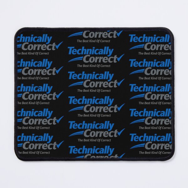 Item preview, Technically Correct The Best Kind Of Correct Funny Nerd Design designed and sold by TeeTimeTreasure.