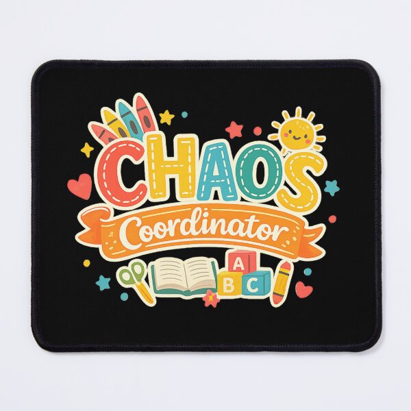Item preview, Chaos Coordinator - Funny School & Classroom Management Design designed and sold by Mahmoud Salah.