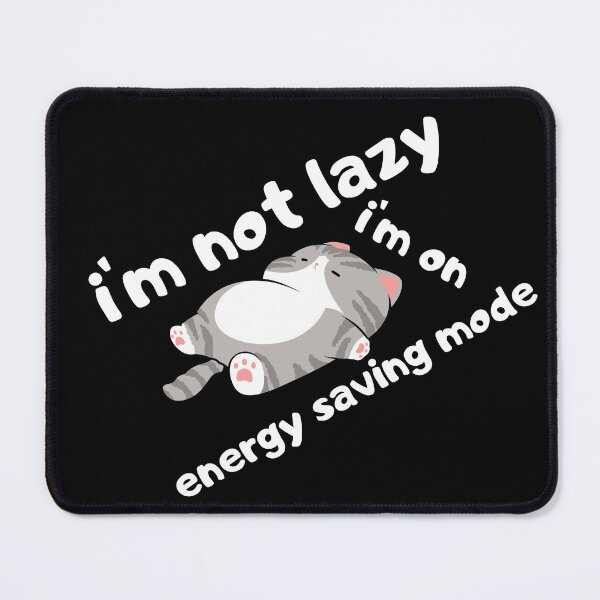 Item preview, Energy Saving Mode Cat designed and sold by kestey.