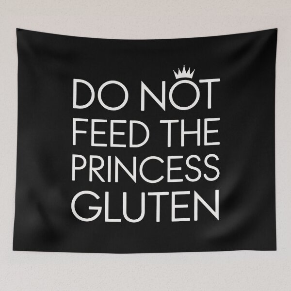 Item preview, Do Not Feed The Princess Gluten Modern Minimal Typography Design designed and sold by PROPera-design.