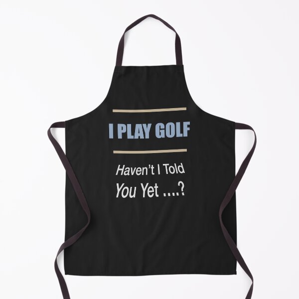 Item preview, I Play Golf Haven't I Told You Yet designed and sold by Lunevalleyart.