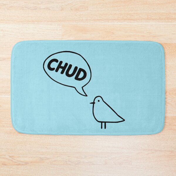 Item preview, Chill Bird Says - CHUD designed and sold by PickledjoArt.