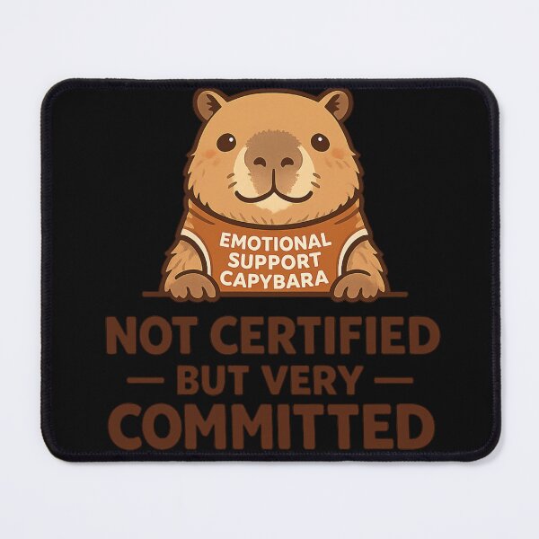 Item preview, Emotional Support Capybara Not Certified But Committed – Funny Mental Health Humor Art | ESA Gift designed and sold by irfanshikh.