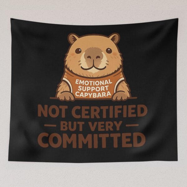 Item preview, Emotional Support Capybara Not Certified But Committed – Funny Mental Health Humor Art | ESA Gift designed and sold by irfanshikh.