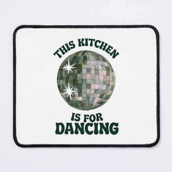 Item preview, This Kitchen is for Dancing designed and sold by Sketch-Shack.