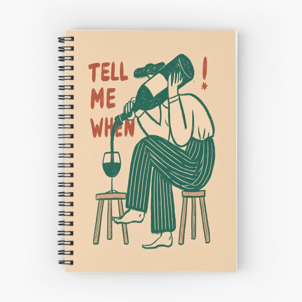 Item preview, Tell me When - Wine Lover designed and sold by StudioRedKoala.