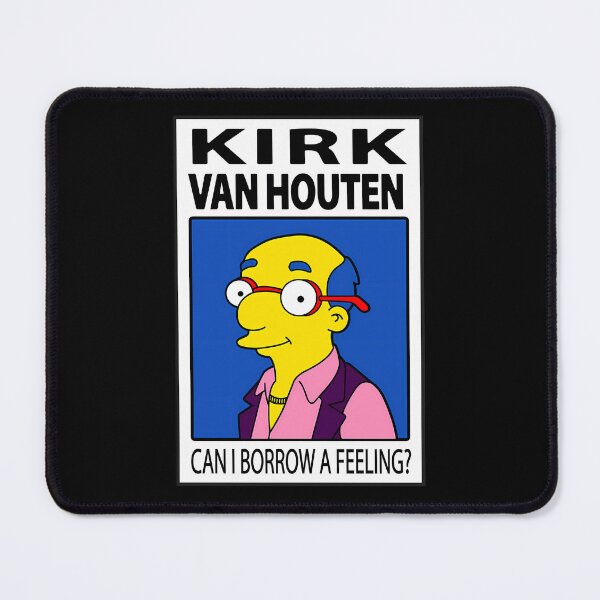 Item preview,  Kirk Van Houten - Can I Borrow A Feeling designed and sold by yassircreative.