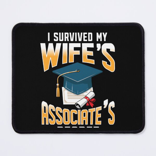 Item preview, I Survived My Wifes Associates Degree Graduation Husband Funny Celebration Art designed and sold by GalenoHenley.