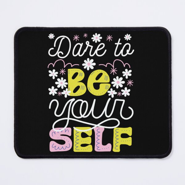 Item preview, Dare To Be Yourself Inspirational Positivity Self Love Floral Typography Art designed and sold by GalenoHenley.