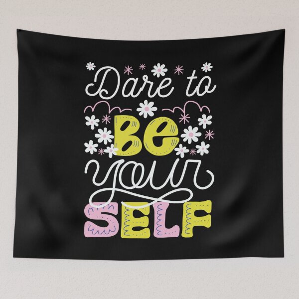 Item preview, Dare To Be Yourself Inspirational Positivity Self Love Floral Typography Art designed and sold by GalenoHenley.
